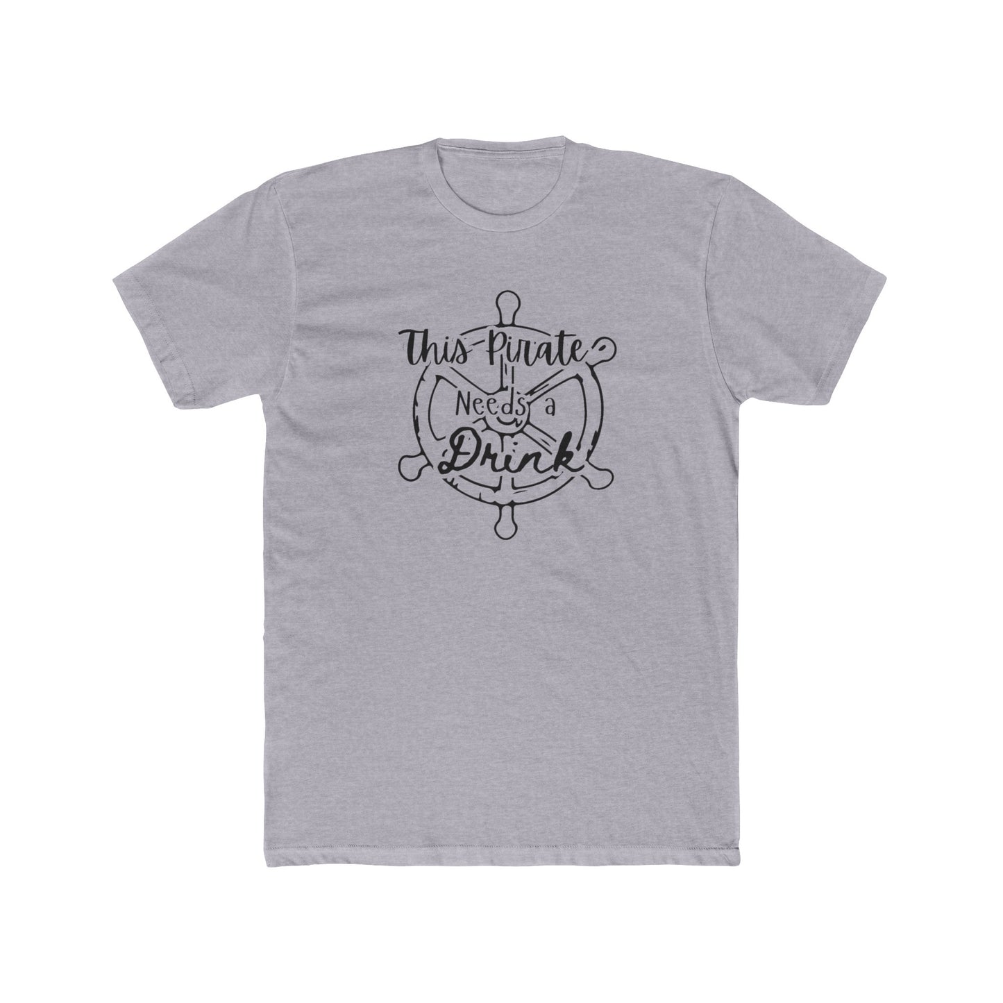 This Pirate Needs A Drink Shirt - The Snarky Pirate
