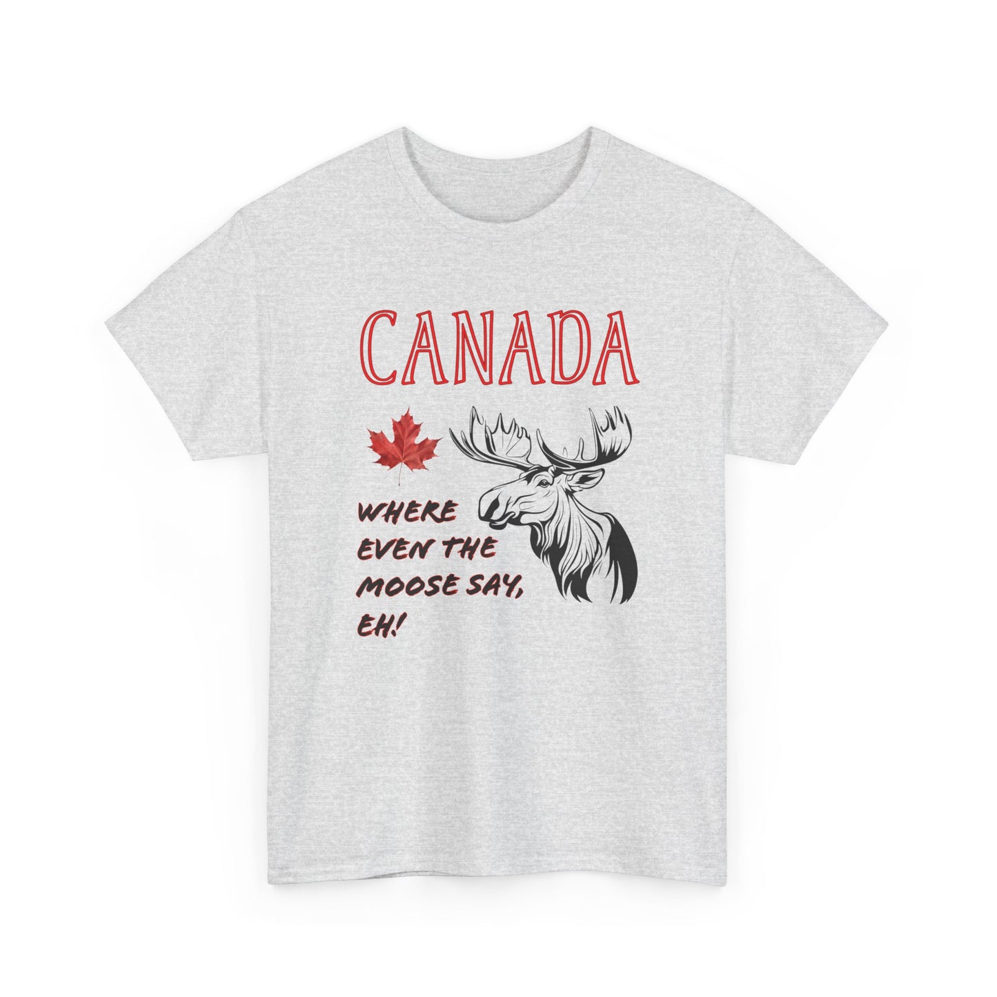 Canadian Eh Unisex Tee