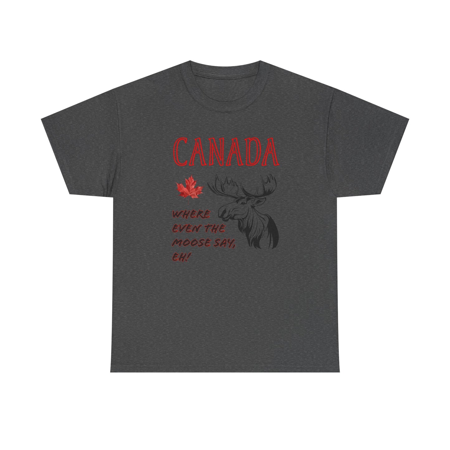 Canadian Eh Unisex Tee