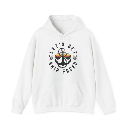 Let's Get Ship Faced sunglasses nautical design Hoodie | Sailing Party Sweatshirt