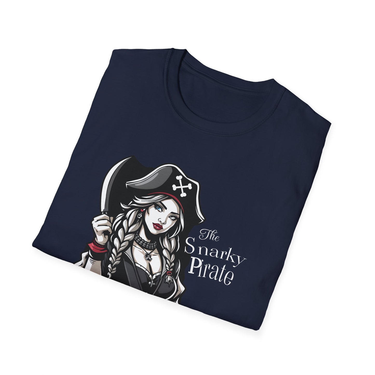 Snarky Pirate Lady T-Shirt.